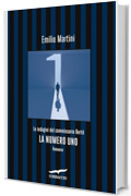 La numero uno (Le indagini del commissario Bert&eacute;)