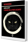 L'orrore della porta accanto (NeroDonna Vol. 4)