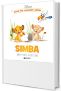 Simba non vuole ascoltare