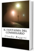 Il fantasma del Commissario