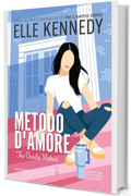 Metodo d'amore (Campus Diaries Series Vol. 3)
