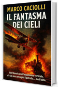 Il fantasma dei cieli (le cronache del Reverendo Vol. 4)