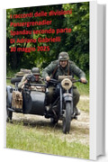 I racconti delle divisioni panzergrenadier (volume 20): Spandau seconda parte