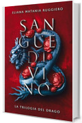 Sangue Divino: La Trilogia del Drago