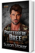Proteggere Bree (Armi & Amori: Alleanza Vol. 7)