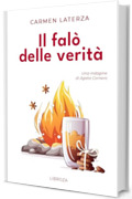 Il fal&ograve; delle verit&agrave; (Le indagini di Agata Cornero Vol. 3)