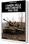 I panzer della Leibstandarte 1940-1945