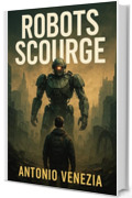 Robots Scourge