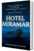 Hotel Miramar (Italian Edition): Un romanzo di Old Castle (Le Cronache di Old Castle)