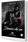 DIMMI CHI SEI