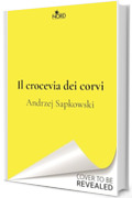 Il crocevia dei corvi