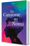 La Canzone dei Nomi