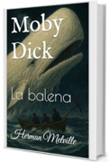 Moby Dick: La balena