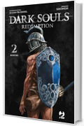 Dark souls. Redemption. Bonfire (Vol. 2)