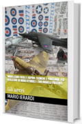 Modellismo facile e rapido: Tecniche e procedure per realizzare in modo ottimale i tuoi modelli preferiti. : Gli aerei