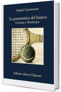 grammatica del bianco: Un'estate a Wimbledon