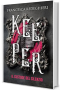 KEEPER Il Custode Del Silenzio