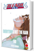 Bleach 60: Everything But The Rain