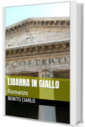 Libarna in giallo: Romanzo