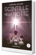 SCINTILLE NELLA NOTTE