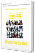 Star Wars: Tales From the Vault: I Racconti Perduti