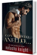 Con questo anello&hellip;
