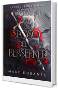 Lo sposo del Berserker (Cronache di Themar Vol. 1)