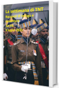 La settimana di TNT (centoventitreesimo numero): racconti di intrigo e avventura