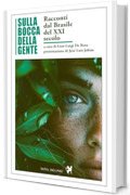 Sulla bocca della gente. Racconti dal Brasile (Contemporanea)