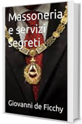 Massoneria e servizi segreti