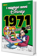 I Migliori anni Disney 12: 1971
