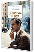 La coscienza di Zeno: Ediz. integrale (Grandi Classici)