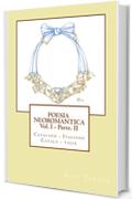 Poesia Neoromantica Vol.I - Parte.II. Catalano-Italiano / Catal&agrave;- Itali&agrave;