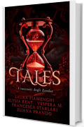 Tales: I racconti degli Zendar (Stars and Sand Vol. 4)