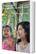 Thailandia: viaggio tra natura, cultura e sorrisi (Dreamtime Vol. 2)