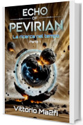 Echo of Pevirian - La Ricerca nel Tempo