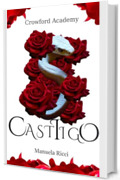 Castigo: Crowford Academy