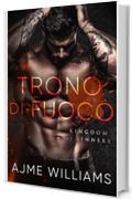 Trono di Fuoco (Italian Edition: Throne of Fire) (Italian Translation - Kingdom of Sinners)