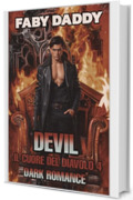 DEVIL IL CUORE DEL DIAVOLO PT 4 (THE DEVIL)