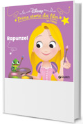 Rapunzel. Prime storie dei film in rima