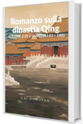 Romanzo sulla dinastia Qing: Volume 2 di 2 (Capitoli 51 - 100)