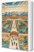 Romanzo sulla storia della dinastia Tang: Volume 1 di 2 (Capitoli 1 - 50)