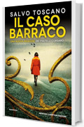 Il caso Barraco (Le indagini dei fratelli Corsaro Vol. 12)