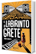 Il labirinto di Grete