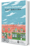 Casa, dolce casa