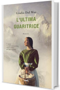 L'ultima guaritrice