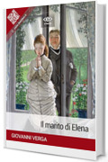 Il marito di Elena (Liber Liber Vol. 1)