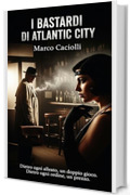 I bastardi di Atlantic City