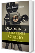 I quaderni di Serafino Gubbio operatore (annotato)
