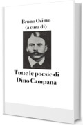 Tutte le poesie: a cura di Bruno Osimo